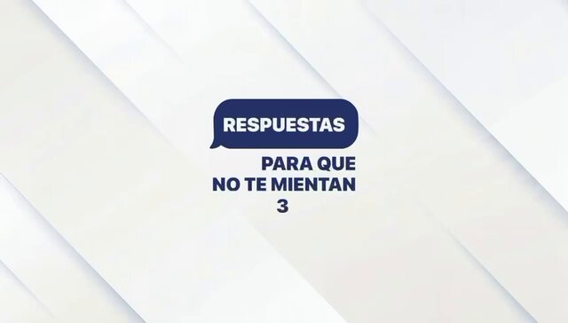 Respuestas para que no te mientan 3.
