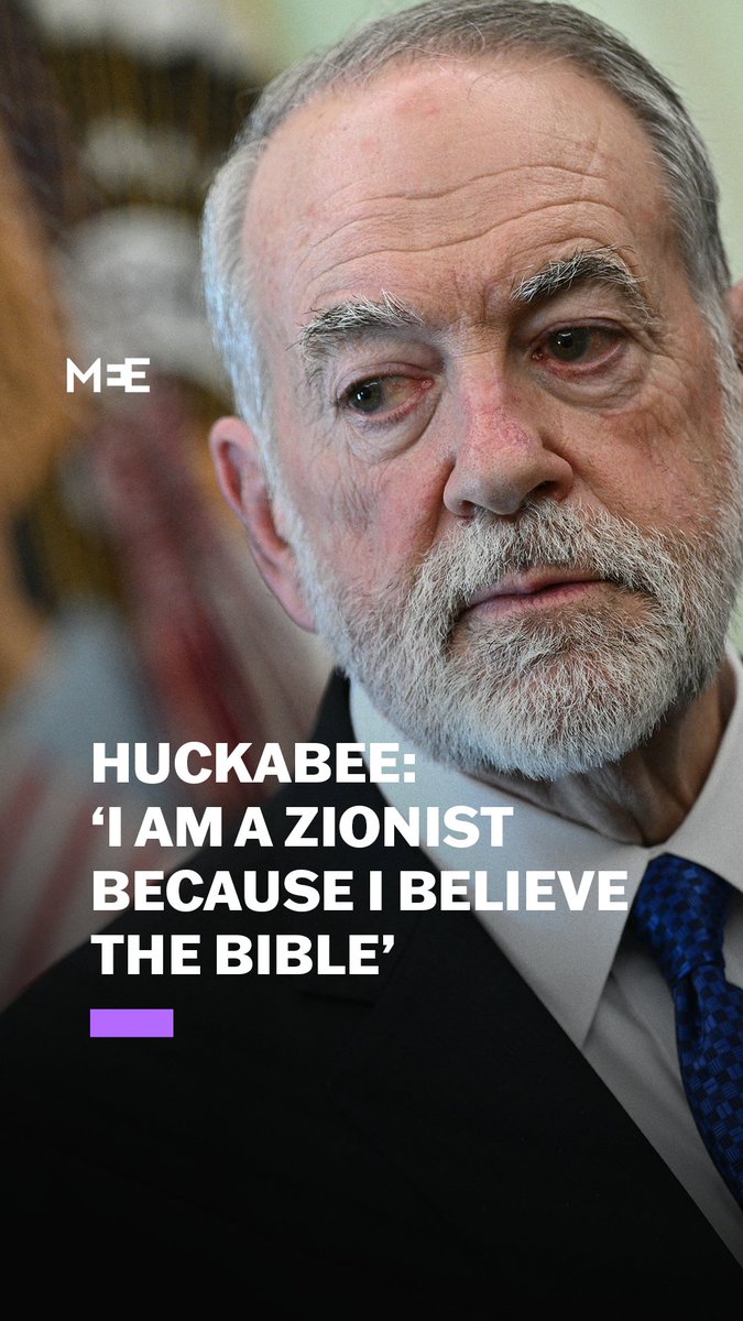 US Ambassador to Israel Mike Huckabee said he is an "unapologetic Zionist" not because he is Jewish - which he isn't - but because he "believes in the Bible".