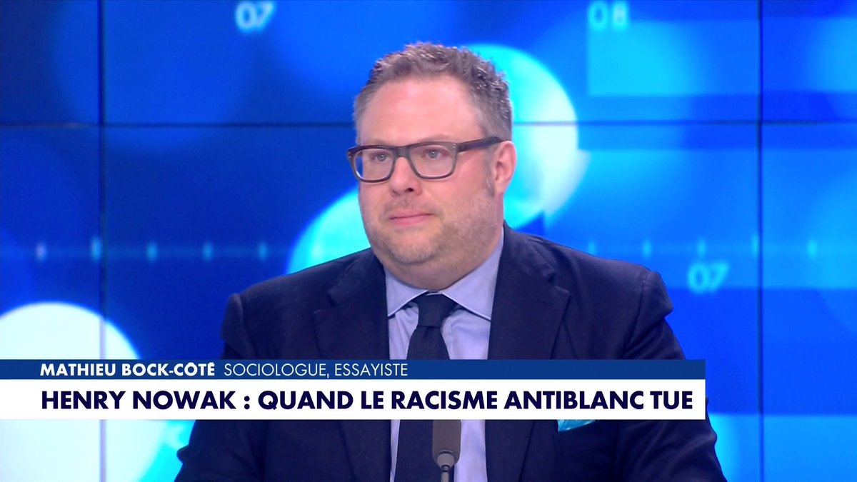 «Henry Nowak : quand le racisme antiblanc tue» : l'édito de Mathieu Bock-Côté (Partie 1) dans #Facealinfo
