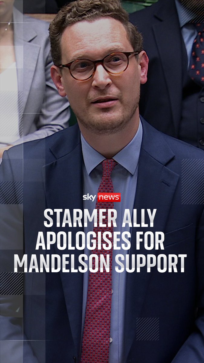 Senior Labour minister apologises for supporting Mandelson. One of Sir Keir Starmer's closest allies told Peter Mandelson he was "so sorry" that he had been sacked over his relationship with Jeffrey Epstein, new messages reveal.