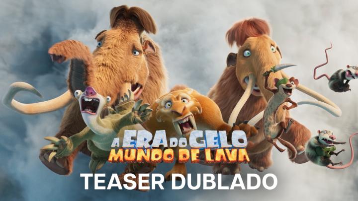 Primeiro teaser de 'A Era do Gelo 6: Mundo De Lava'. Estreia em fevereiro de 2027 nos cinemas.