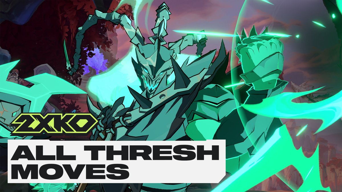 all of thresh’s 2XKO moves. unlock him starting june 9 + try him out in training mode