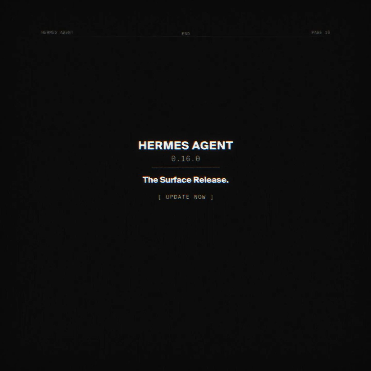 Hermes Agent v0.16.0 - “The Surface Release” Changelog below: