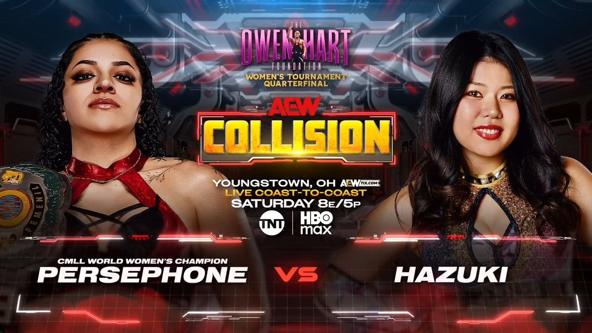 #AEWCollision 8ET/5PT Nationwide on TNT &amp; HBO Max TOMORROW, 6/6! #OwenCup Women's Quarterfinal Persephone vs 葉月/HAZUKI STARDOM's HAZUKI looked impressive in her AEW debut and she'll collide vs the CMLL World Women's Champion Persephone in the Owen, TOMORROW!