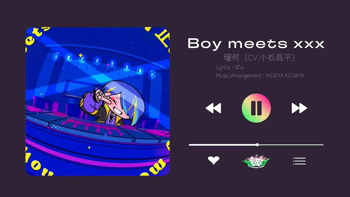 ✷* Thank you for 100,000 views on the MV! *✷ ▶Boy meets xxx Vocal：瑠何(CV.小松昌平) Lyrics：ぽん Music,Arrangement：HIDEYA KOJIMA → #STRANGE_EDEN