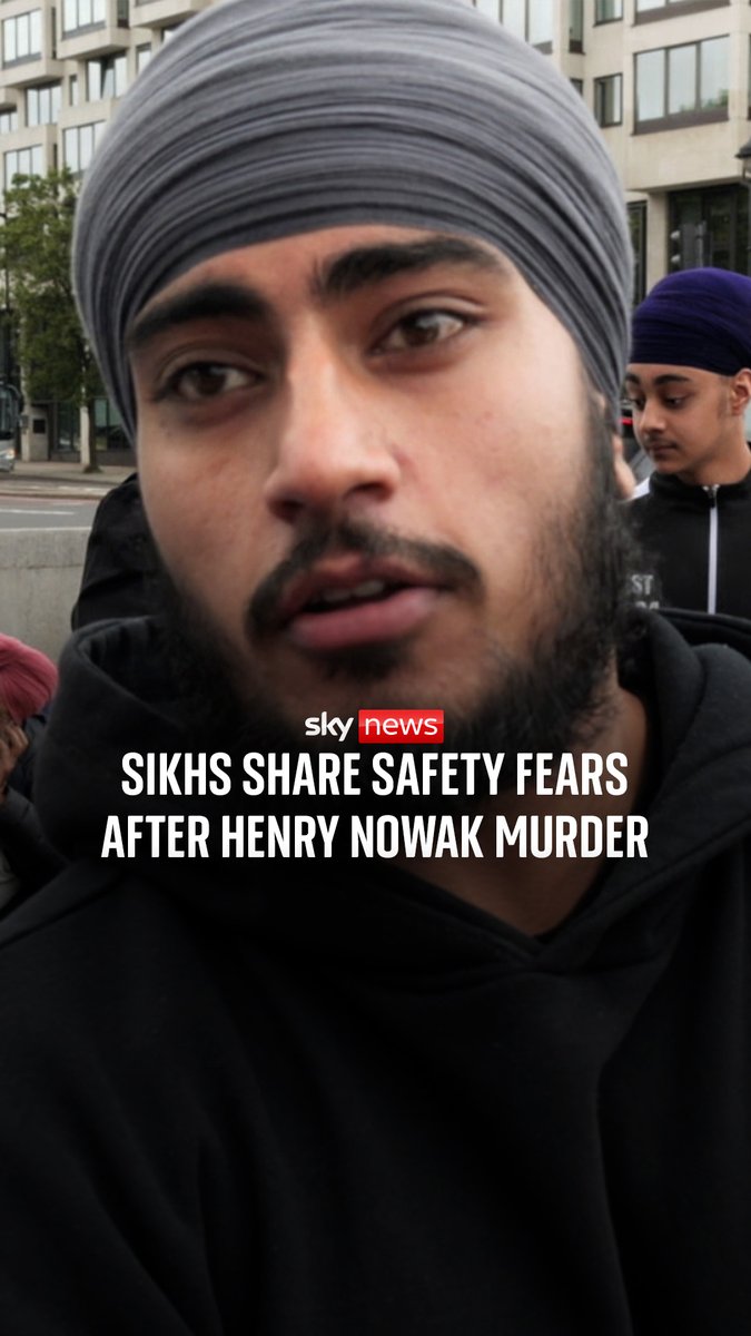 Sikhs at a London remembrance march describe their fears and report a rise in abuse following Henry Nowak’s murder. 🔗
