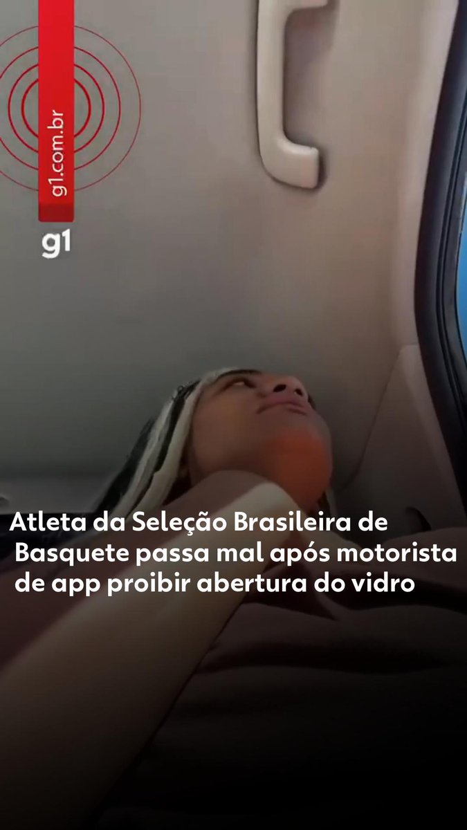 Atleta da Seleção Brasileira de Basquete passa mal após motorista de app proibir abertura do vidro #g1