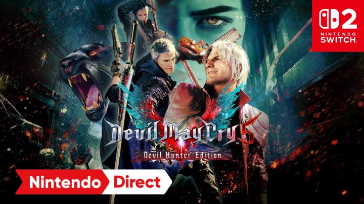 Jackpot! Jump into Devil May Cry's signature action at a smooth 60fps in both TV and handheld mode as Nero, Dante, V, and Vergil when Devil May Cry 5 Devil Hunter Edition slashes its way onto Nintendo Switch 2 on June 23. Pre-order later today. #NintendoDirect Devil May Cry