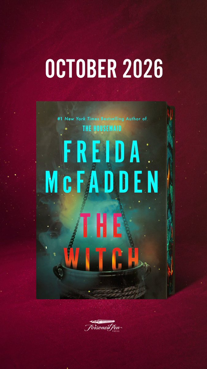 🔮 COVER REVEAL! Your first look at 'The Witch' by Freida McFadden, a chilling thriller about a haunted family estate, from the #1 New York Times bestselling author of 'The Housemaid.' Out October 2026 from Poisoned Pen Press. Add it to your shelves!