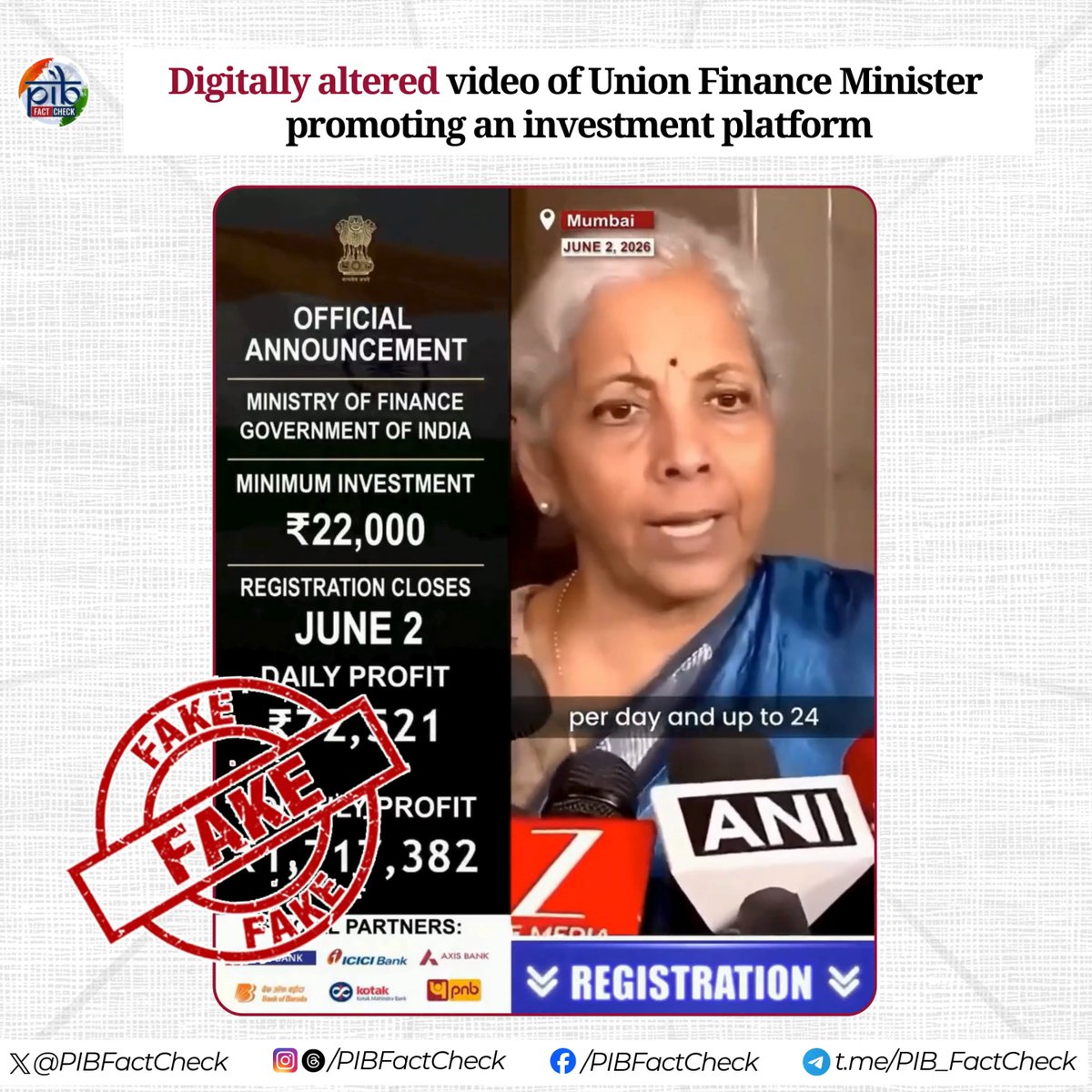 💸 Don’t Fall for 'Easy Money' Scams Online ❗ A Facebook advertisement is circulating a manipulated video that falsely depicts Union Finance Minister Nirmala Sitharaman endorsing an investment platform claiming returns of up to ₹80,000 per day and ₹24 lakh per month on an investment of ₹22,000 . #PIBFactCheck: ❌ The video is #FAKE and has been generated using artificial intelligence (AI). ✅ Neither Finance Minister Nirmala Sitharaman nor the Government of India has endorsed, authorized, or promoted any such investment scheme or platform. ⚠️ Fraudsters often use AI-generated videos, fabricated endorsements, and promises of unrealistically high returns to lure people into financial scams. Always VERIFY such claims through official sources before investing or sharing personal or financial information. 🔎 Stay vigilant . Verify before you trust. 🛑 Help STOP misinformation and online fraud. REPORT suspicious or manipulated content to: 📲 WhatsApp: +91 8799711259 📩 Email: factcheck@pib.gov.in Ministry of Finance DD News All India Radio News