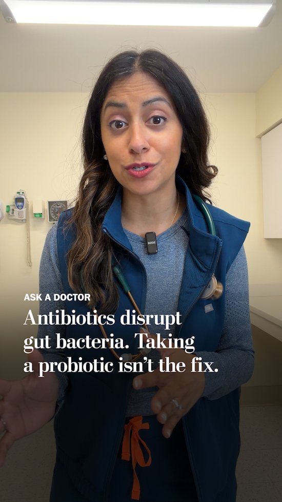 If your instinct is to reach for a probiotic supplement after you take antibiotics, you may want to rethink that, our Ask a Doctor columnist says.