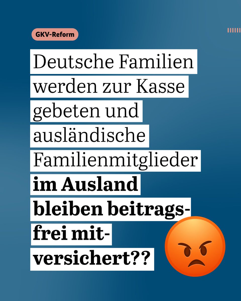 „WIE BITTE?? Alle sollen ihren Beitrag zur Stabilisierung der GKV-Finanzen leisten, aber ausländische Familienangehörige bleiben kostenlos mitversichert??“ Das ist falsch! Wie es stattdessen aussieht 👇