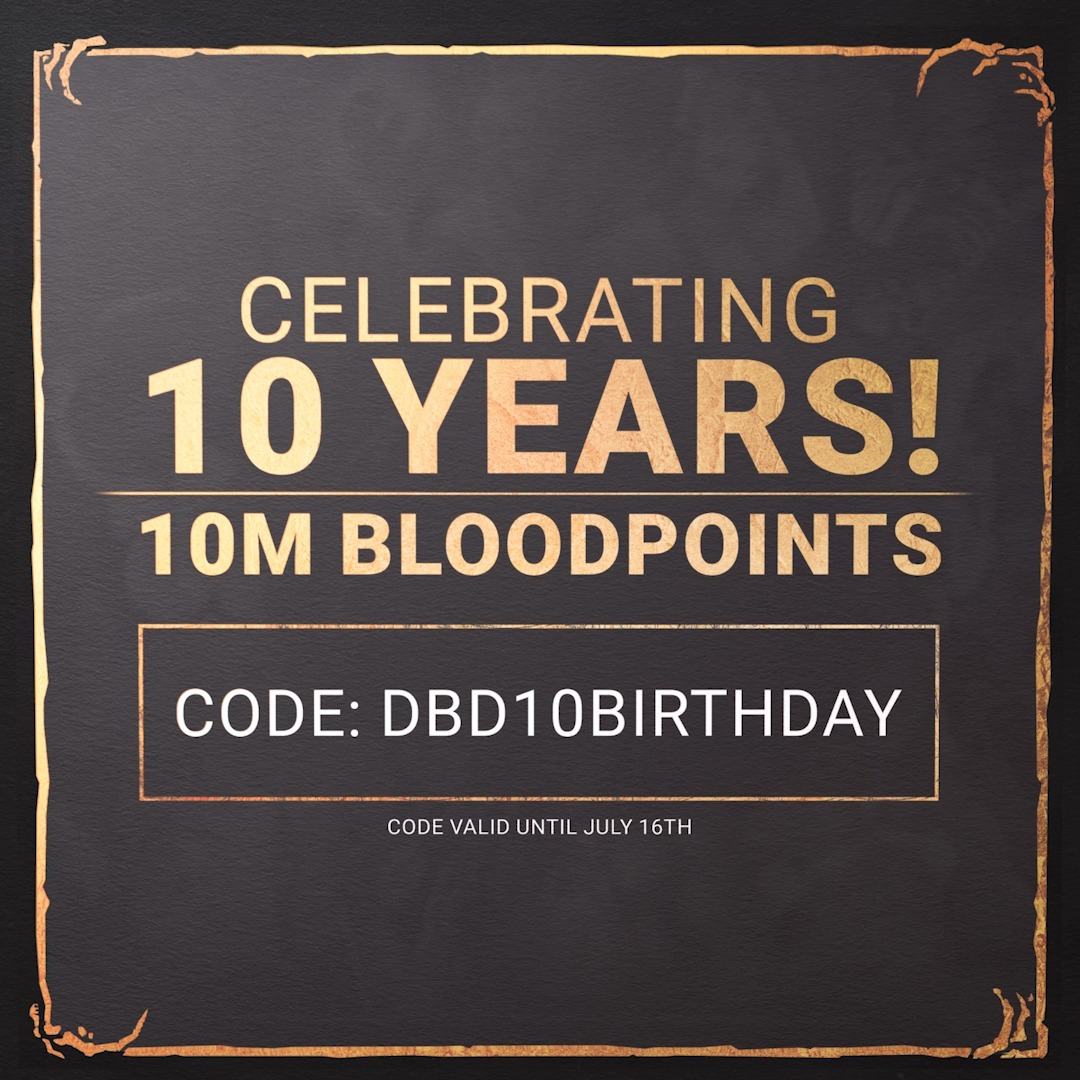 私たちのお誕生日も、大きなプレゼントがないと盛り上がりませんよね。 7月16日までにゲーム内ストアで引き換えコード『DBD10BIRTHDAY』を使用して、私たちからの1,000万ブラッドポイントを受け取ってください！