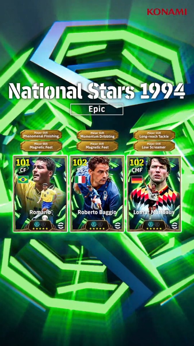 【Epic: National Stars 1994】 1994年に輝きを放ったレジェンドたちがEpicで登場！ ロベルト バッジョ（ファンタジスタ＋３） ロマーリオ（アジリティ＋３） ローター マテウス（オフェンスクリエイター＋３） 時代を彩った名選手を獲得し、勝利を引き寄せよう！ #イーフト #eFootball