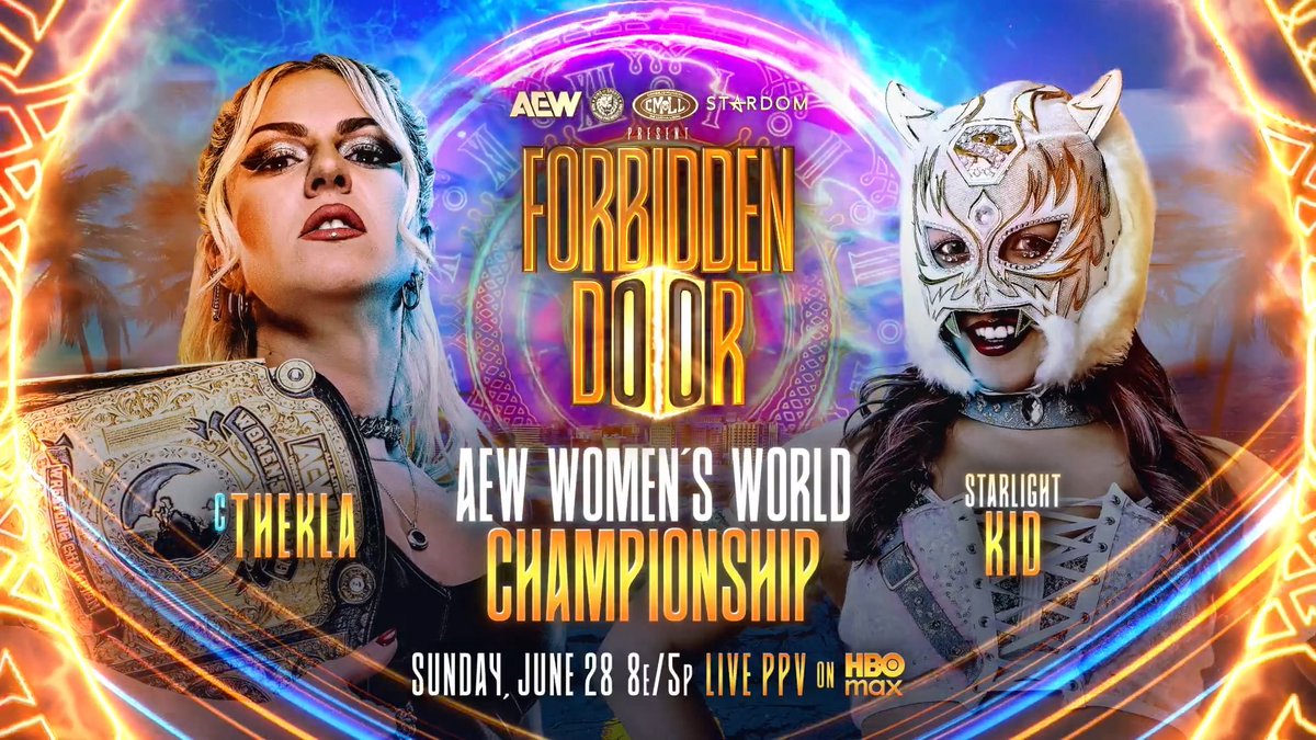 #ForbiddenDoor 8e/5p, HBO Max PPV Sunday, 6/28 AEW Women's World Title Thekla テクラ vs スターダム💙スターライト・キッド🐯🤍 World Champion Thekla declared war on スターダム✪STARDOM, but Stardom’s Starlight Kid has beaten Thekla before, and she’s stepping up to fight The Toxic Spider at Forbidden Door!