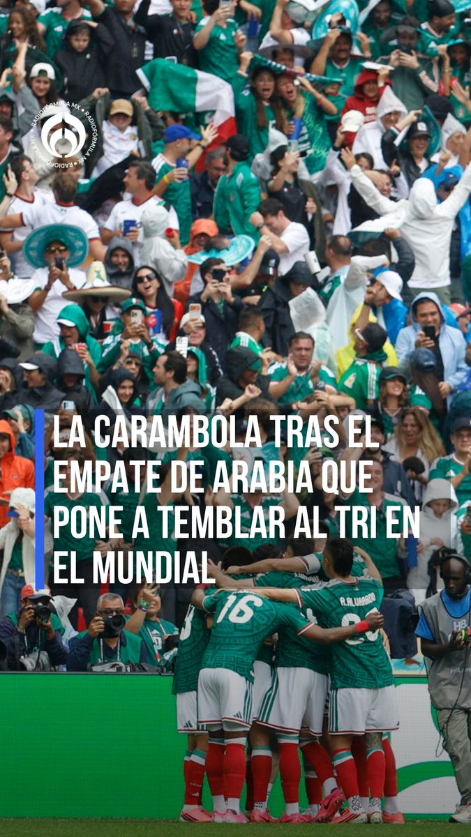 Alerta en el Grupo de México 🚨 La carambola tras el empate de Arabia que pone a temblar al Tri 🇲🇽 en el Mundial. 😦👇🏼 #RFmx #LaNota