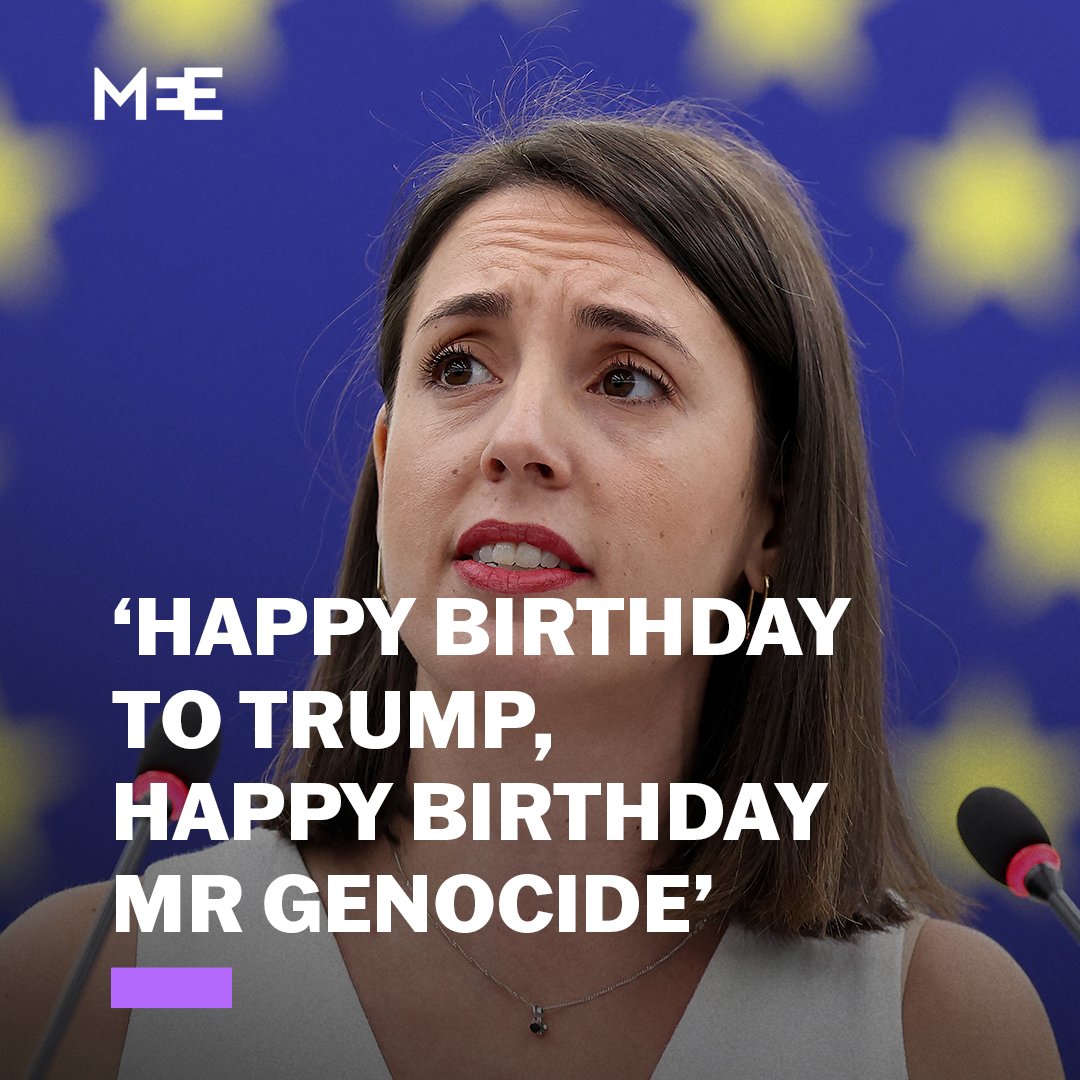 Spanish Member of the European Parliament Irene Montero, sarcastically sang "Happy Birthday" to US President Donald Trump, calling him "Mr Genocide".