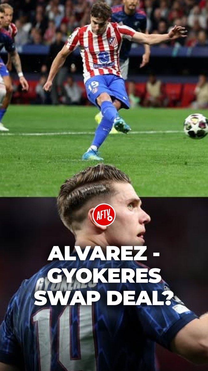 The swap deal between Alvarez and Gyokeres is too CRAZY to be true, right? ๐ฅถ #TransferDaily