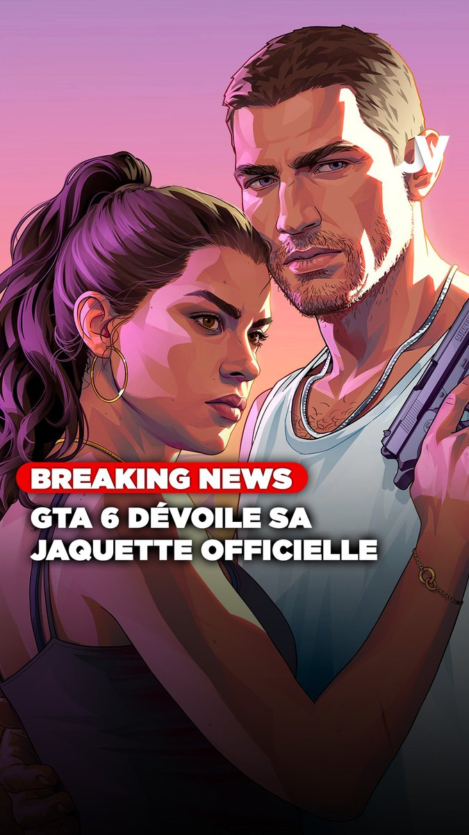 GTA 6 dévoile de nouvelles images et sa jaquette officielle ! Les précommandes du jeu ouvrent le 25 juin.