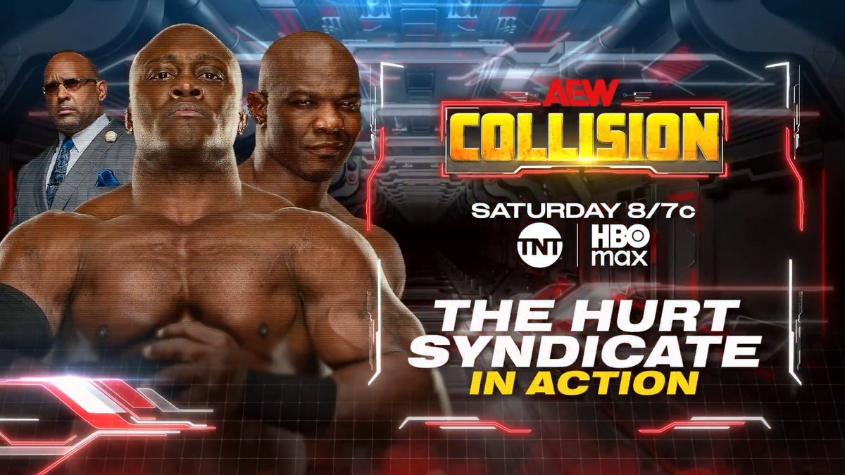 #AEWCollision 8/7c TNT & HBO Max This Saturday, 6/20! @FightBobby/@SheltyB803 In Action The former AEW World Tag Team Champions are looking to climb back to the top of the mountain of the Tag Team division. The journey starts when The Hurt Syndicate is in action, SATURDAY!