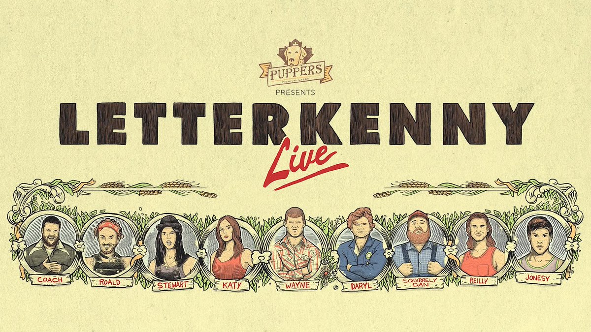 Tickets are now on sale for LETTERKENNY LIVE. Get yours at VIP packages available including preferred seating, meet & greets, and cast Q&A. Pitter patter, let’s get at ‘er.