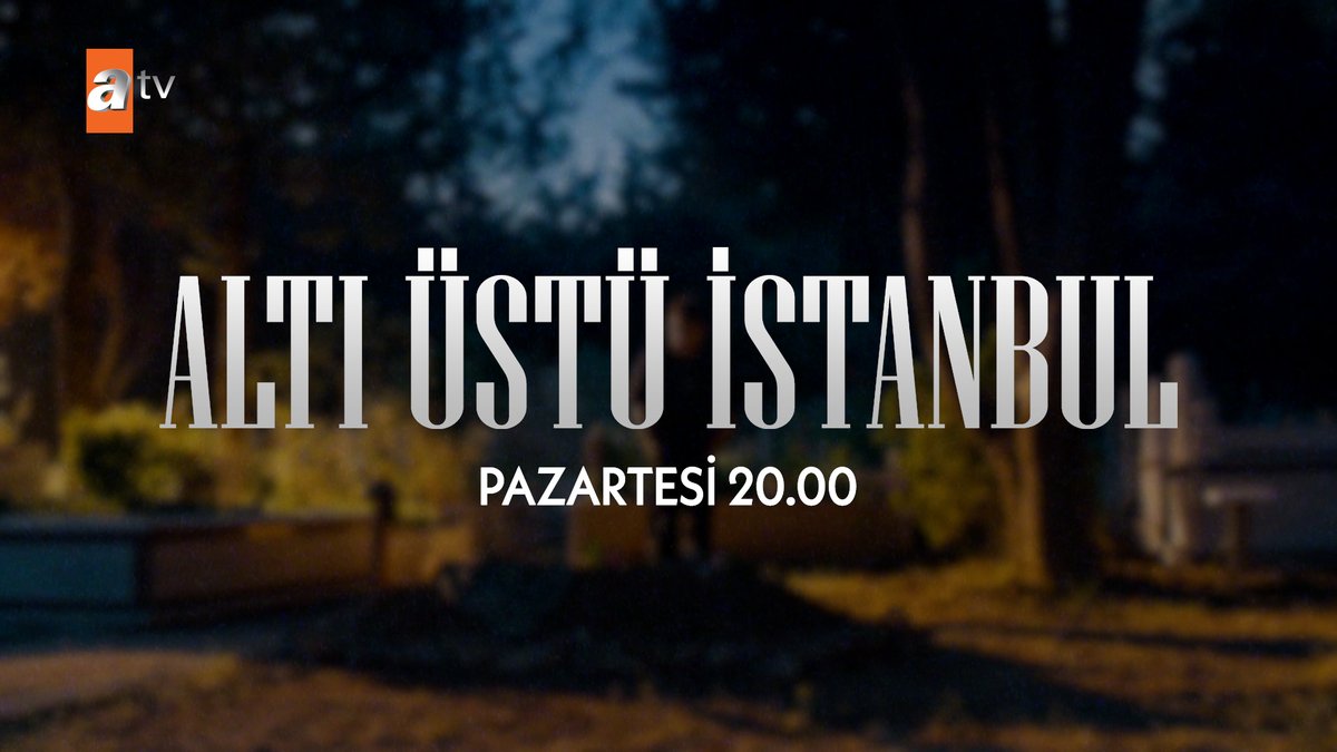 "Mahalleden bir çocuk sordu seni..." Altı Üstü İstanbul yeni bölümüyle Pazartesi 20.00'de atv'de! #AltıÜstüİstanbul atv