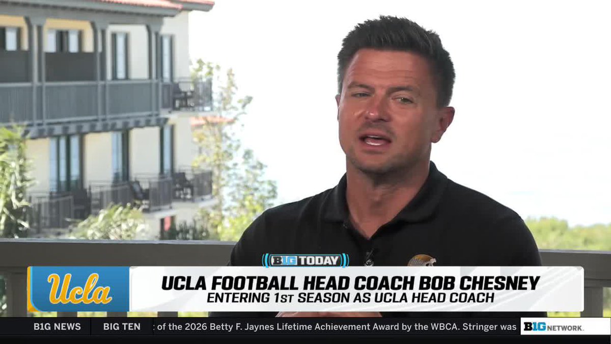 Bob Chesney joined #B1GToday to talk why he picked UCLA Football 🐻