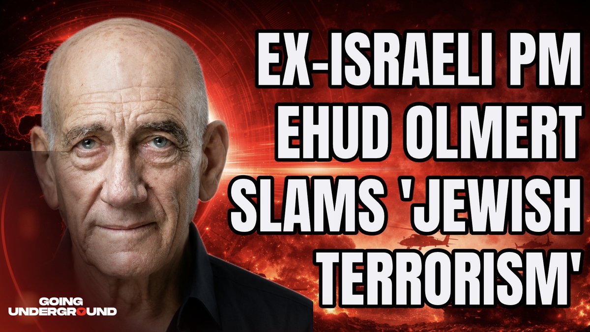 🚨NEW EPISODE OF GOING UNDERGROUND⚡️ Ex-Israeli PM Ehud Olmert SLAMS Israeli Govt-Sponsored JEWISH TERRORISM in Occupied Palestine -What does the US-Iran Memorandum of Understanding to end the war mean for Israel? -Is Benjamin Netanyahu's time as Prime Minister up? -Will Netanyahu start a war on Yemen? -What is Israel's future as it faces record levels of global blacklash? All this and more with the former Prime Minister of Israel, Ehud Olmert, on this episode of Going Underground.