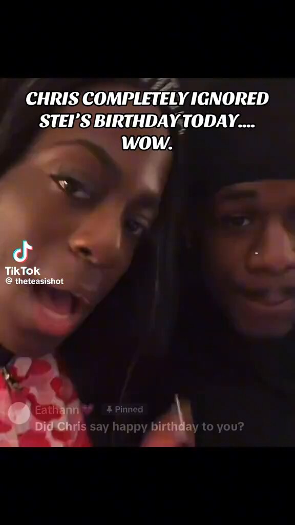 Stei says Chris did not wish him a happy birthday.