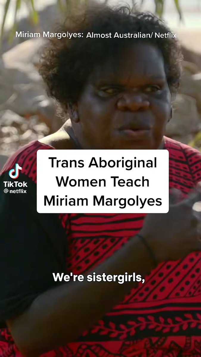 In her Netflix show Almost Australian, actor Miriam Margolyes learns what it means to be Australian through a series of candid interviews. The actor met with Aboriginal trans women and learned that gender identity is about much more than just what’s on the outside.