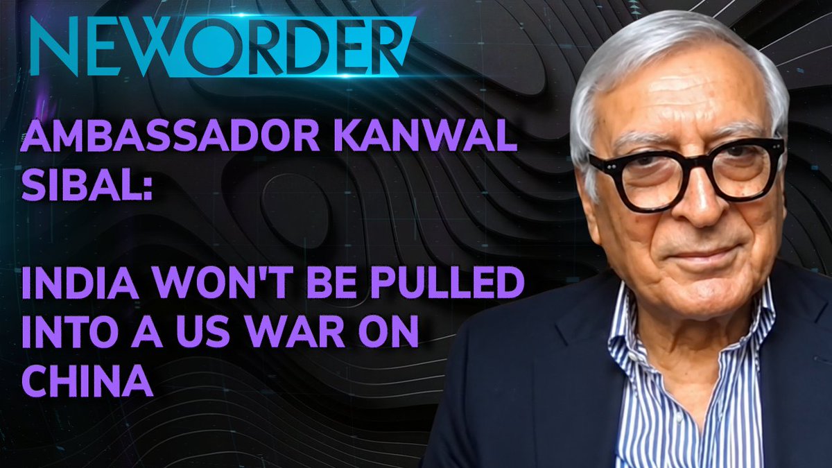 🚨NEW EPISODE OF NEW ORDER 🌐 India🇮🇳 DOESN'T Want to be Pulled into Any US🇺🇸 War on China🇨🇳 Over Taiwan —Amb. Kanwal Sibal How will India🇮🇳 navigate attempts to drag it into the US’ coming war on China🇨🇳? What next for India-Iran relations after the peace deal and what will be the future of the North-South Corridor? What was the real motivation for the G7 to invite Narendra Modi, Lula Da Silva, and President Sisi of Egypt? We discuss all this and more with Ambassador Kanwal Sibal, Former Foreign Secretary of India. Kanwal Sibal