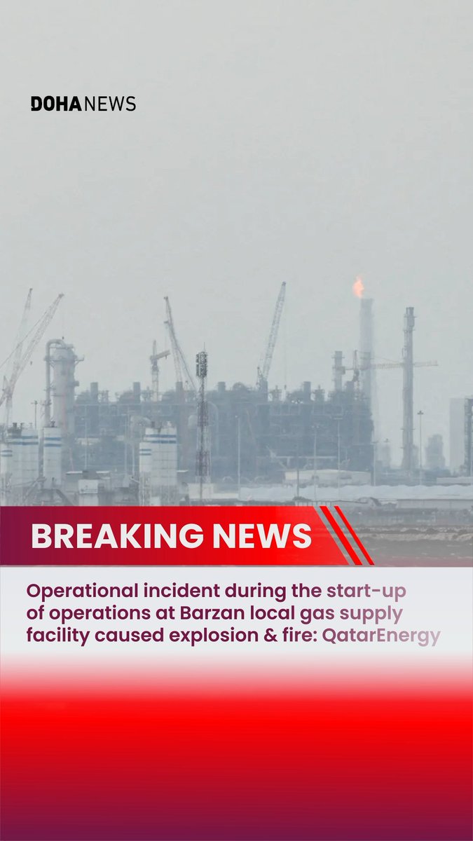 A fire at the Barzan local gas supply facility in Ras Laffan Industrial City is now under control, QatarEnergy has confirmed. The incident happened on Sunday evening following an explosion during the start-up of operations at the facility. Emergency response teams were deployed immediately to contain the fire, #Qatar’s وزارة الداخلية - قطر said in a statement. QatarEnergy said it will continue to provide updates as more information becomes available.