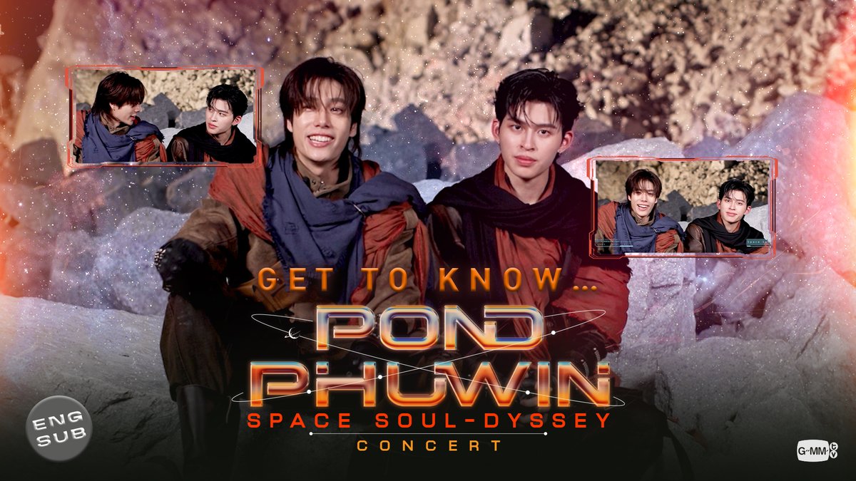 ที่มาของ 'Space Soul-dyssey' การเดินทางท่องห้วงจักรวาลครั้งใหม่ของ 'ปอนด์-ภูวิน' 🌌💫 #PondPhuwinConcert 🎥 POND PHUWIN Space Soul-dyssey CONCERT 🌌💫 🗓️ 21-22-23 AUGUST 2026 📍 Impact Arena, Muang Thong Thani And worldwide live streaming via TTM LIVE 📌 TICKETS FOR ALL SEATS WILL BE AVAILABLE ONLINE ONLY AT ThaiTicketMajor ON 28 JUNE 2026 AT 10 AM (Regular ticket sales through all ThaiTicketMajor channels will start on 29 June at 10 AM) 🔗 MORE INFO : #GMMTV ppnaravit phuwintang