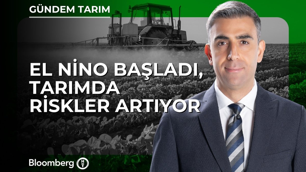 📍 El Nino başladı, tarımda riskler artıyor Bloomberg HT Tarım Editörü İrfan Donat aktardı
