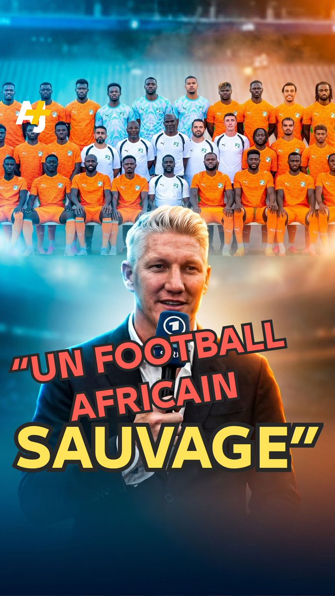 Un “football africain un peu sauvage” : les propos de l'ancien joueur allemand Bastian Schweinsteiger suscitent la polémique.