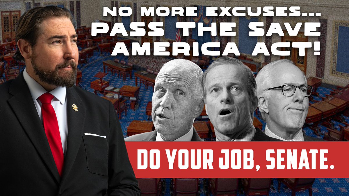 To my colleagues in the Senate, deliver what the American people sent you here to do. Stay in Washington, force a talking filibuster, and pass the SAVE America Act. Quit hiding behind archaic rules. Use the tools at your disposal to secure our elections.