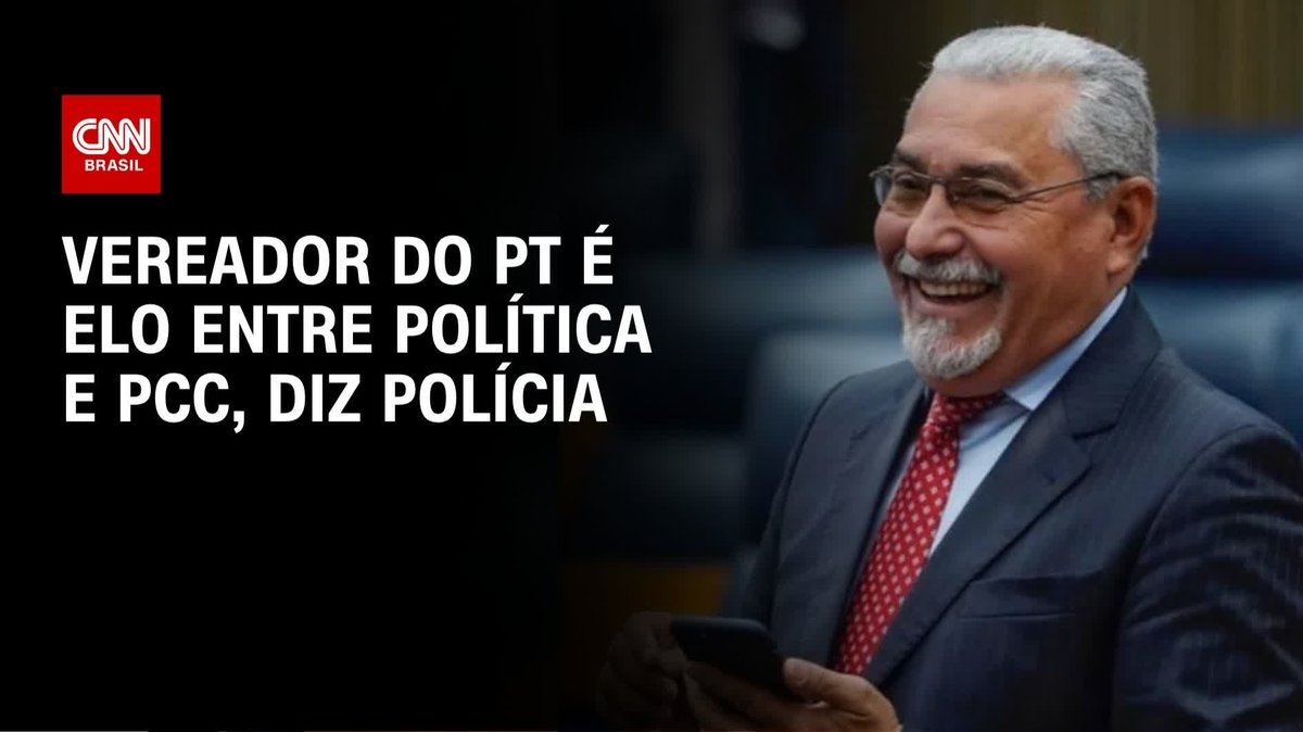 Vereador do PT é elo entre política e PCC, diz polícia; assista #CNNPrimeTime