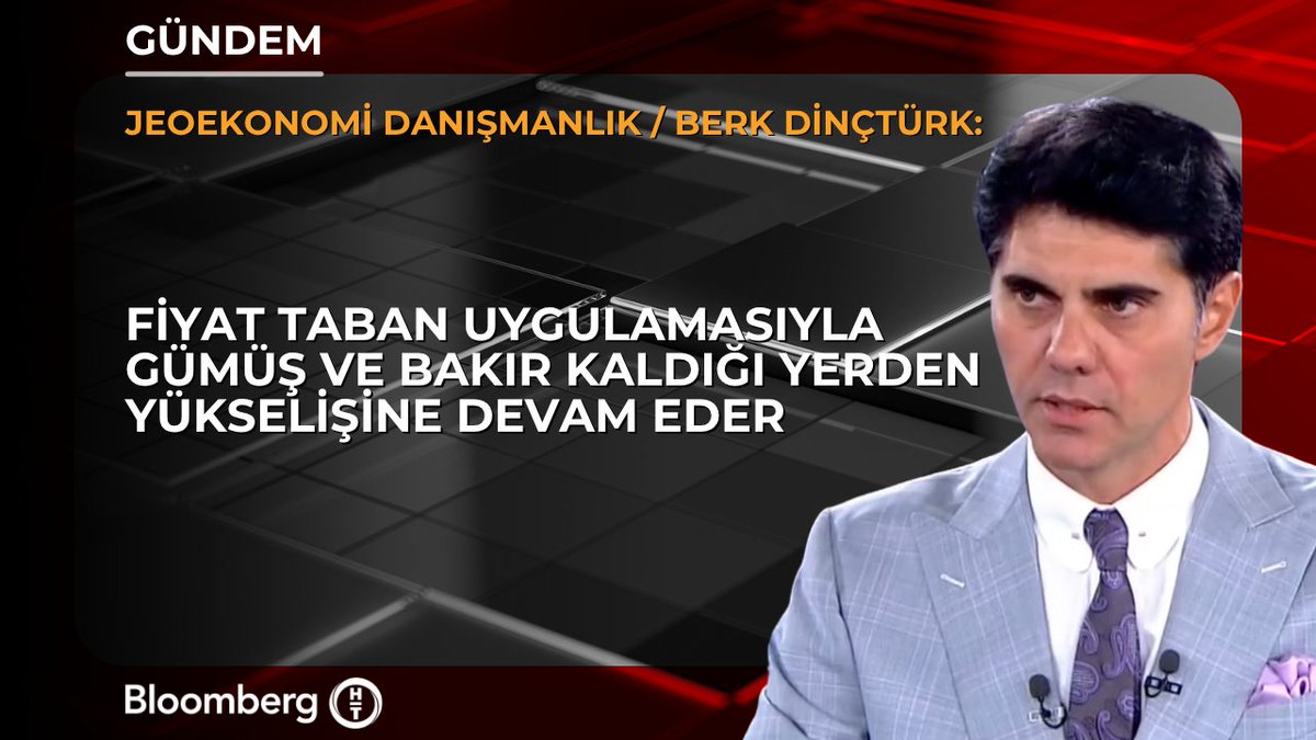 Jeoekonomi Danışmanlık Makro Stratejisti Berk Dinçtürk: 📍 Fiyat taban uygulamasıyla gümüş ve bakır kaldığı yerden yükselişine devam eder