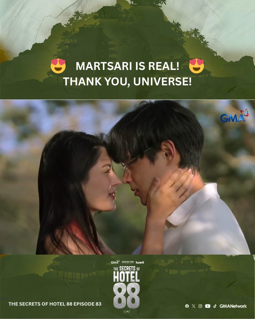 #TheSecretsOfHotel88 #Highlights: MartSari!!! 😍 😍 😍 #TSOH88Home| Watch #TheSecretsOfHotel88 every 9:35 PM from Monday to Friday on GMA Prime!