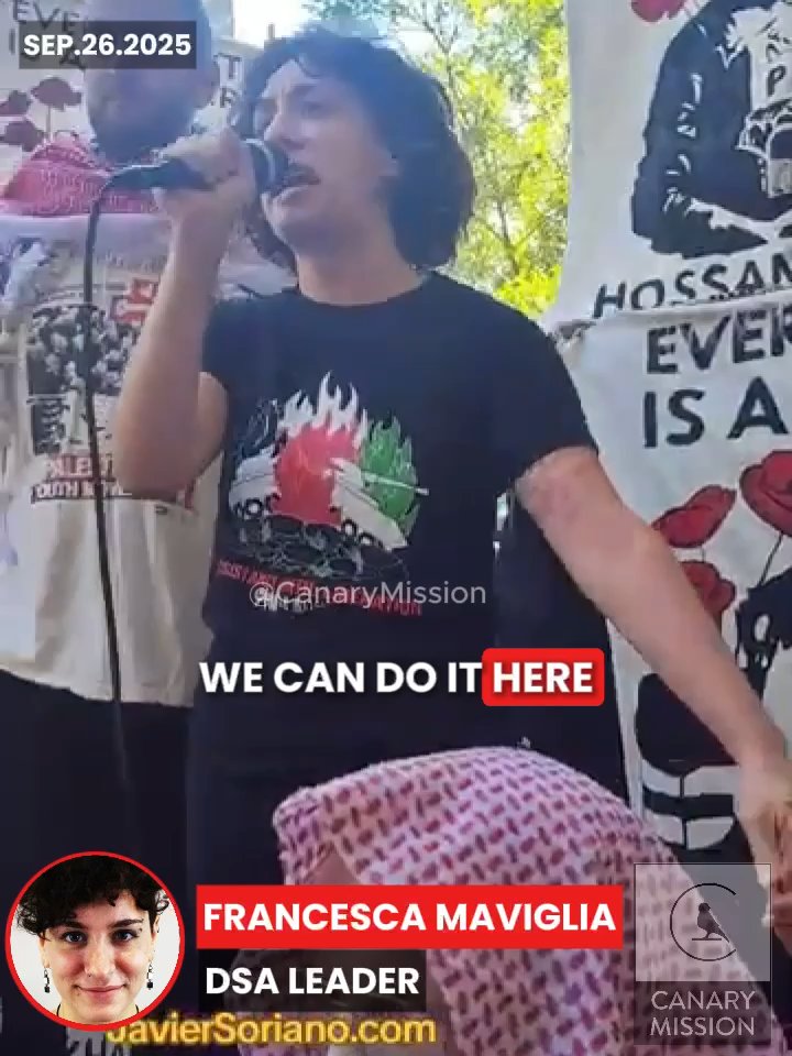 "We need to build organizations that will commit to struggle...to take over campuses...organizations that will shut down every port and every airport" of the United States. - Francesca Maviglia, Italian citizen, Yale School of Medicine Research Associate and DSA's National Political Committee leader.