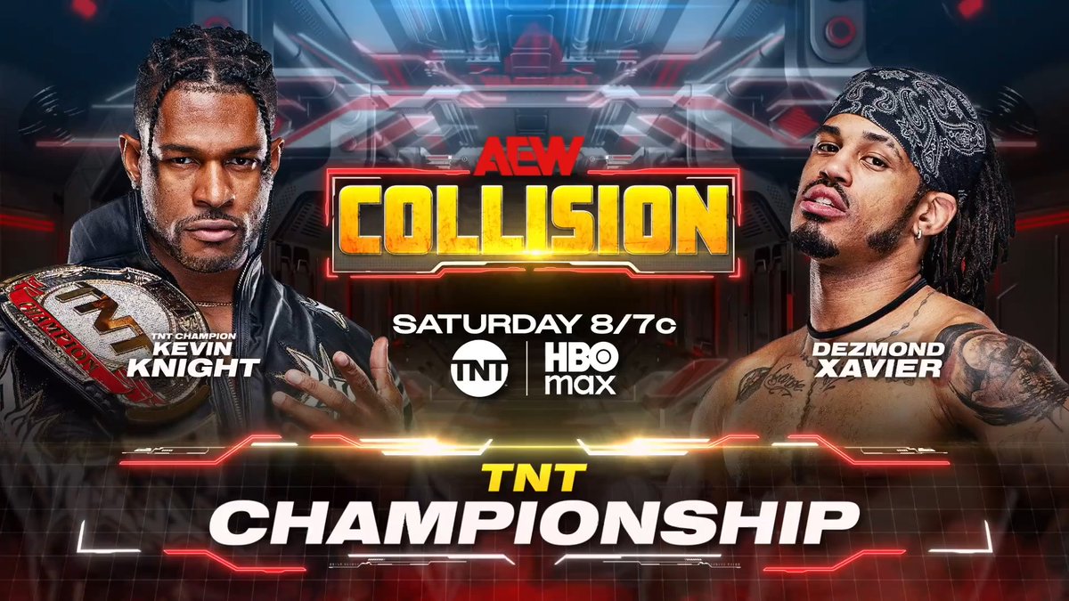 #AEWCollision 8/7c TNT &amp; HBO Max Tomorrow, 6/27! TNT Title Kevin Knight ケビン・ナイト vs @DezmondXavier Knight accepted to defend his title vs Xavier the night before the massive 6-on-6 Steel Cage Match at #ForbiddenDoor with everyone involved in that match banned from ringside, TOMORROW!