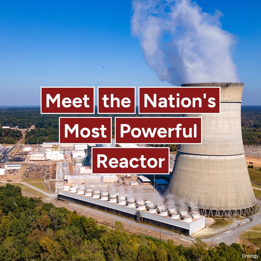 Meet Grand Gulf: The nation’s most powerful commercial reactor 💪.