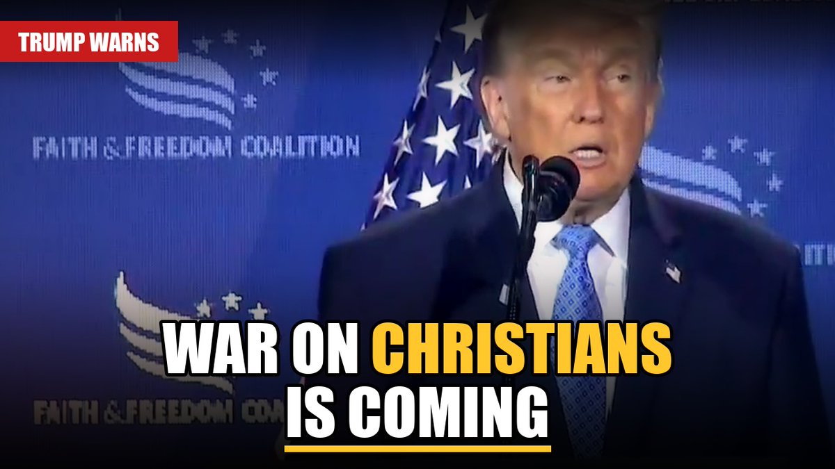 TRUMP: "They want to restart the war on Christians and churches."