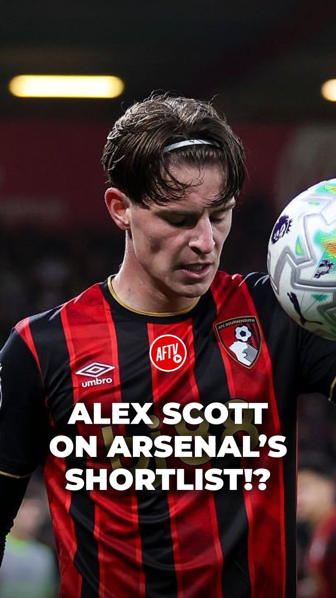 Do you think Alex Scott is a realistic signing for Arsenal? 🤔💰 #TransferDaily