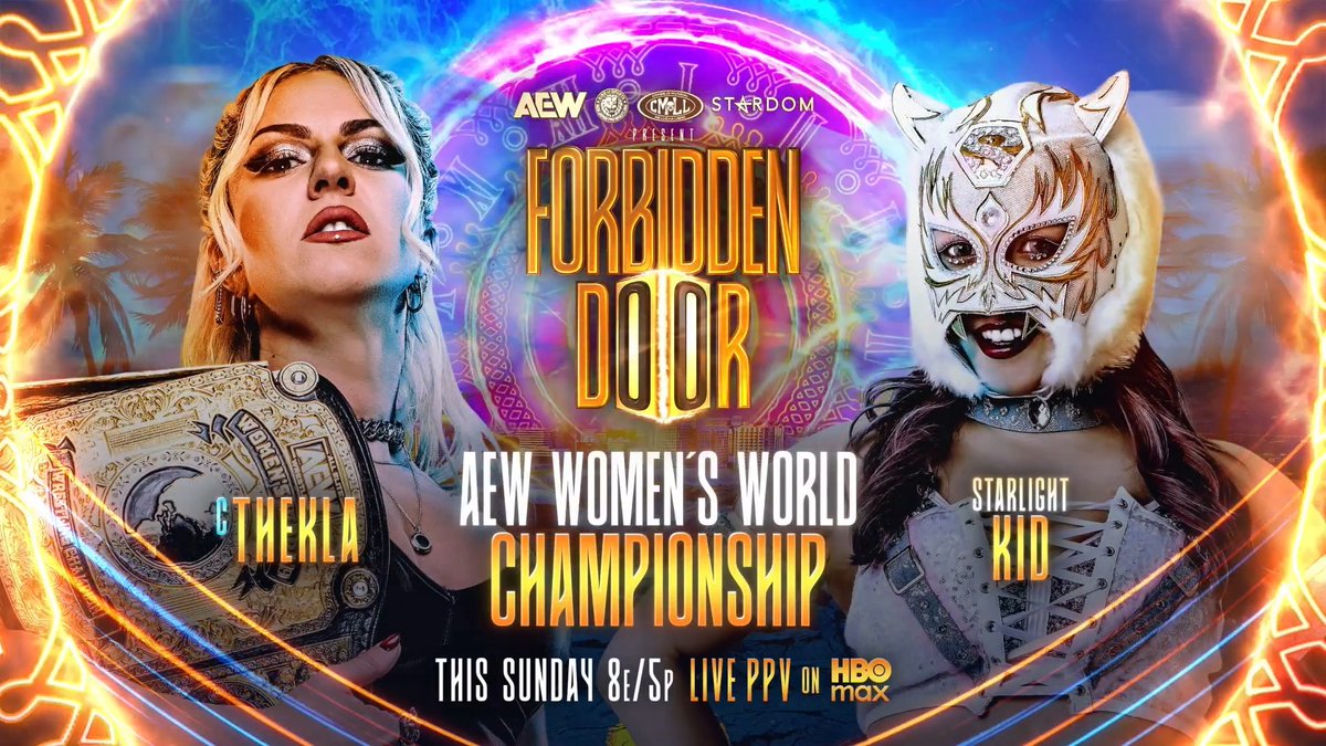 #ForbiddenDoor 8e/5p HBO Max PPV TOMORROW! AEW Women's World Title @Toxic_Thekla vs スターダム💙スターライト・キッド🐯🤍 World Champion Thekla declared war on スターダム✪STARDOM, but Stardom’s Starlight Kid has beaten Thekla before, and she’ll step up to fight The Toxic Spider at Forbidden Door!