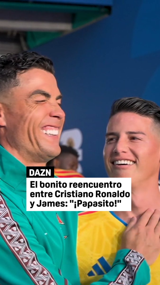 "¡PAPASITO! ¿Cómo estás, hermano?" ❤️ El reencuentro de Cristiano Ronaldo y James 🥹 #DAZNMundial #FIFAWorldCup