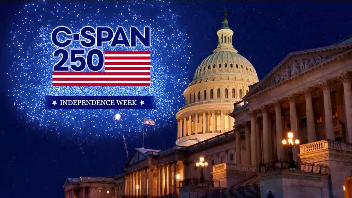 America 250: Independence Week on C-SPAN -->