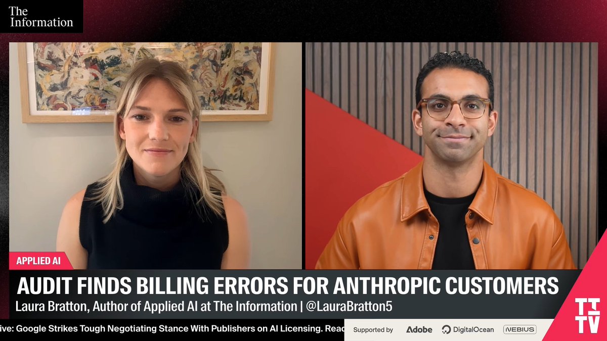 An audit of Anthropic customers’ bills uncovered invoicing errors, finding about $1.7 million in mistaken overcharges. The Information’s Laura Bratton explains how those errant changes could happen: "Maybe there was an AI agent that continued to retry a task that it was completing incorrectly and a customer didn't realize that the AI agent kept trying over and over again, and they were getting charged for it."