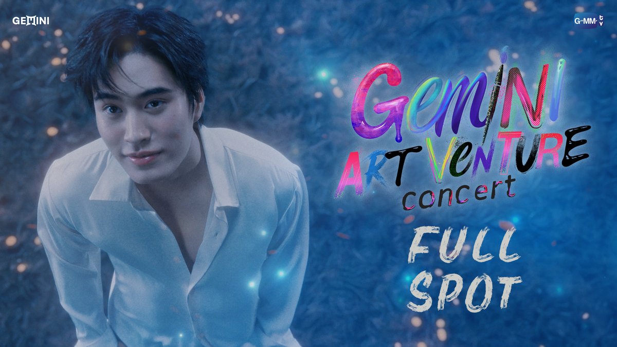 [FULL SPOT] GEMINI ART-VENTURE CONCERT 🎨 🗓️ 5-6 SEPTEMBER 2026 📍 BITEC LIVE MORE INFO : 30.06.2026 #GeminiConcert #GMMTV gemini_nt