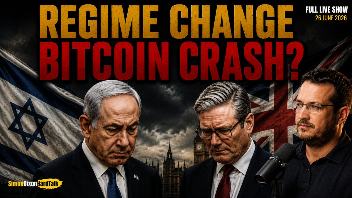 โถ๏ธ FULL EPISODE: ๐ฌ๐ง๐ฎ๐ฑ The UK & Israel Just Got Regime Changed for the AI Eraโฆ While Bitcoin Crashes | Simon Dixon Hard Talk LIVE | 26 June 2026